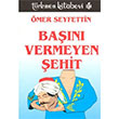 Ban Vermeyen ehit mer Seyfettin Trkmen Kitabevi