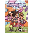 Futbol Akademisi`nde Byk Buluma Uur nver Krmz Kedi ocuk