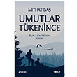Umutlar Tkenince Mithat Ba Gece Kitapl