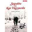 Souktu Ve Kar Yayordu Sadk Arslan Dorlion Yaynlar