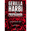 Gerilla Harbi ve Propaganda Albay Vrgl Ney lgi Kltr Sanat Yaynlar