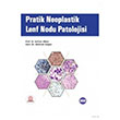 Pratik Neoplastik Lenf Nodu Patolojisi Ankara Nobel Tp Kitabevi