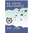 Bu Trk Sylenmeli zer Ergl Artshop Yaynclk