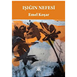 Işığın Nefesi Emel Koşar Artshop Yayıncılık