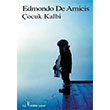 ocuk Kalbi Edmondo De Amicis lgi Kltr Sanat Yaynlar
