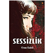 Sessizlik Ozan Kaleli Cinius Yaynlar