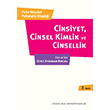 Cinsiyet, Cinsellik Kimlik ve Cinsellik stanbul Bilgi niversitesi Yaynlar