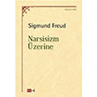 Narsisizm zerine Sigmund Freud Tutku Yaynevi