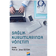 Salk Kurumlarnda Ynetim  Zekai ztrk Siyasal Kitabevi