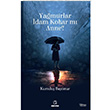 Yamurlar dam Kokar m Anne? Kurtulu Batimar Onur Kitap