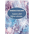 Aynen Abi! Urar Alrm... Barbaros rdelmen Artshop Yaynclk