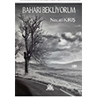 Baharı Bekliyorum Necati Kırış Artshop Yayıncılık