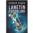 Lanetin ocuklar Burhan Akgn Gece Kitapl