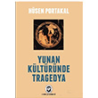 Yunan Kltrnde Tragedya Hsen Portakal Cem Yaynevi
