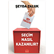 Seim Nasl Kazanlr?  101 Tavsiye eyda Taluk Krmz Kedi Yaynevi