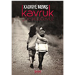 Kavruk Çocukluğumuz Kadriye Memiş Dahi Yayıncılık