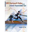 ift Kariyerli Eler ve alma Yaamndaki Yeri Serpil Ayta Ezgi Kitabevi Yaynlar