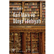 Karl Marx ve Dnya Edebiyat S. S. Prawer Yordam Kitap