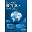Dnya Eitsizlik Raporu Facundo Alvaredo  Bankas Kltr Yaynlar