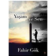 Yaam ve Sen Fahir Gk Cinius Yaynlar