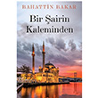 Bir airin Kaleminden Bahattin Bakar Cinius Yaynlar