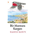 Bir Marmara Kargas Nasuh Barn Cinius Yaynlar