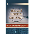 slami Eitim Metodu Muhammed Kutub Beka Yaynlar