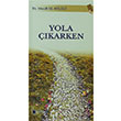 Yola karken Mecdi El Hilali Beka Yaynlar