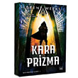 Kara Prizma Işık Yaratan Serisi 1  Brent Weeks İthaki Yayınları