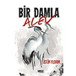 Bir Damla Alev stn Yldrm Gece Kitapl