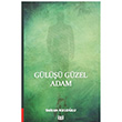 Gl Gzel Adam Selcan Kulolu Vaveyla Yaynclk