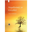 Hayallerimiz ve Gerekler Rukiye Gl Bakrhan Kutlu Yaynevi