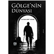 Gölgenin Dünyası Mustafa Mert Yağmur Kutlu Yayınevi