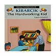 Kibarck The Hardworking Kid zeyir Gndz Aka Yaynlar