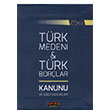 Trk Medeni Trk Borlar Kanunu ve lgili Kanunlar Sava Yaynevi