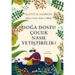 Doa Dostu ocuk Nasl Yetitirilir Scott D Sampson Alfa Yaynlar