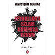 Fethullaha Selam Kumpasa Devam Yavuz Selim Demira Tekin Yaynevi