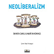 Neoliberalizm  Damien Cahill topya Yaynevi