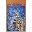 Suya Den Glgeler brahim Kalkan Caalolu Yaynevi
