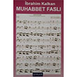 Muhabbet Fasl brahim Kalkan Caalolu Yaynevi