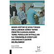 Beden Eitimi ve Spor Yksekokullarnda Grev Yapan retim Elemanlarnn Temel Psikolojik htiyalar ile Tkenmilik Dzeyleri Arasndaki likinin Belirlenmesi  Kemal Sarn Akademisyen Kitabevi