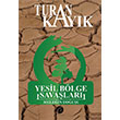 Yeil Blge Savalar Turan Kayk Herdem Kitap