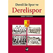 Derelide Spor ve Derelispor aban Karakaya Ar Sanat Yaynevi