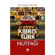 Reete ve Tarfiler ile Kbrs Trk Mutfa Mjdat Ertrk Nobel Bilimsel Eserler