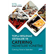 Toplu Beslenme Sistemleri ve Catering Hizmetleri Ynetimi Murat Doan Nobel Akademik Yaynclk