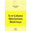 ve alma Hrriyetinin hlali Suu Legal Yaynclk
