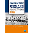 Endstri ve rgt Psikolojisi Perspektifinden nsan Aydn ivilida Nobel Akademik Yaynclk