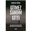 Gitmez Sandm Gitti Burcu zen Gece Kitapl