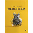 Alegorik iirler Kaan Sabanc Doan Kitap