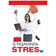  Yaamnda Stres Gler Tozkoparan Nobel Akademik Yaynclk